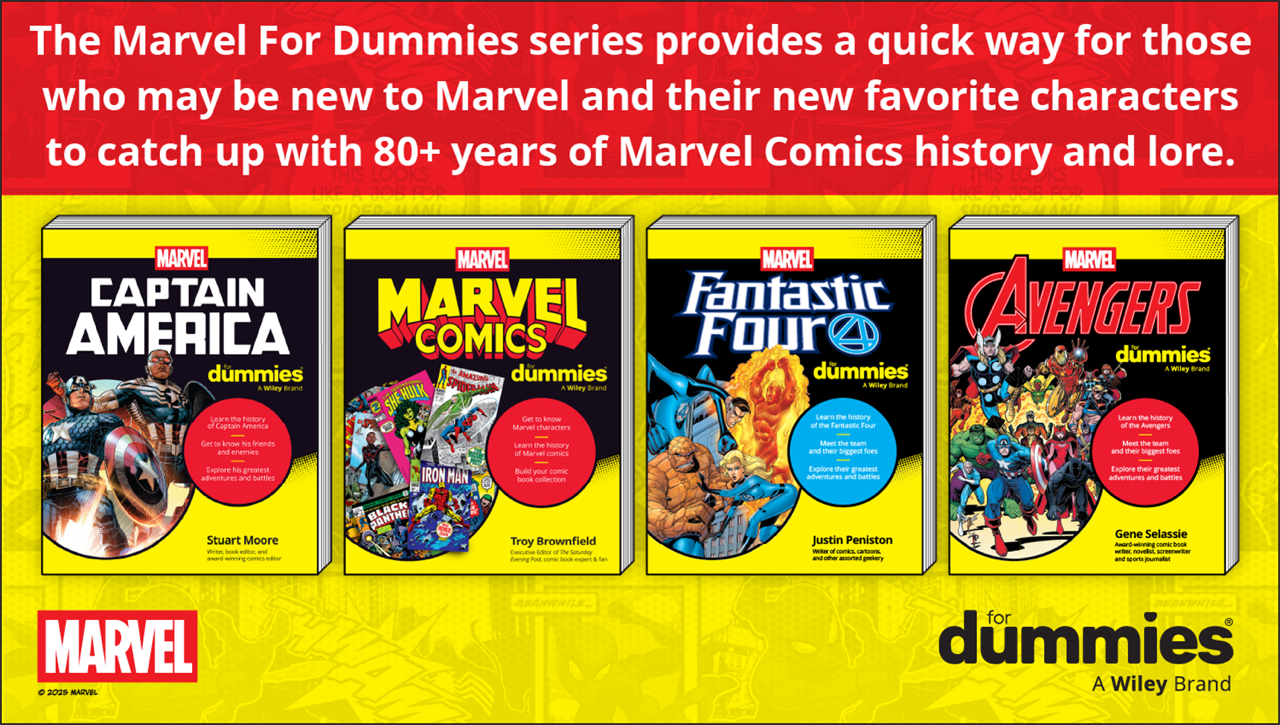advertisementTheMarvelforDummiesseriesprovidesaquickwayforthosewhomaybenewtoMarvelandtheirnewfavouritecharacterstocatchupwith80yearsofMarvelComicshistoryandlore